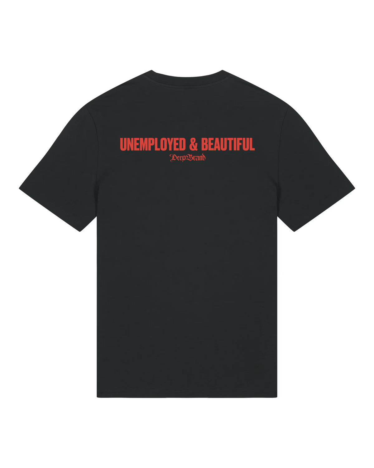 "Unemployed & Beautiful" Tee